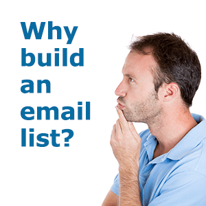 why build an email list