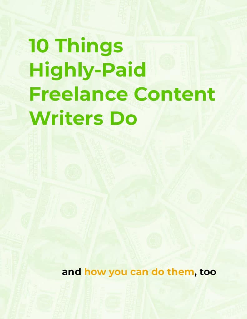 10 Things Highly-Paid Freelance Writers Do Differently