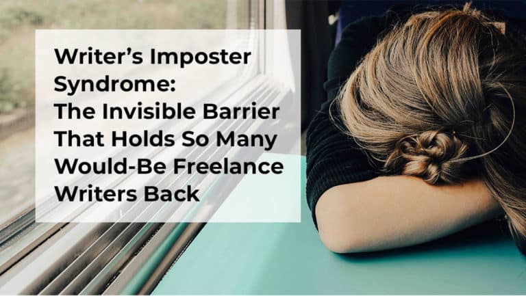 Writer’s Imposter Syndrome: The Invisible Barrier That Holds So Many Would-Be Freelance Writers Back